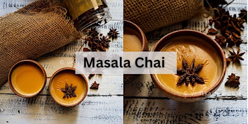 Primaire afbeelding van Masala Chai Class Series(Part 2)- Chai Brewing