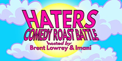 Primaire afbeelding van HATERS: Comedy Roast Battle