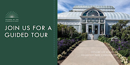 Primaire afbeelding van Gardener-Guided Tour of Volunteer Park Conservatory