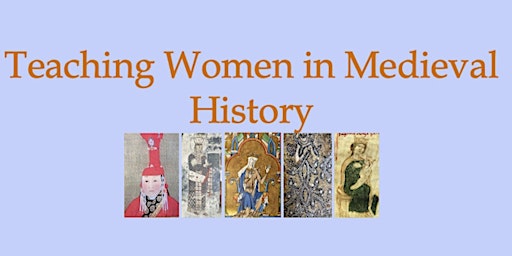 Primaire afbeelding van Teaching Medieval Women CPD day - East Midlands