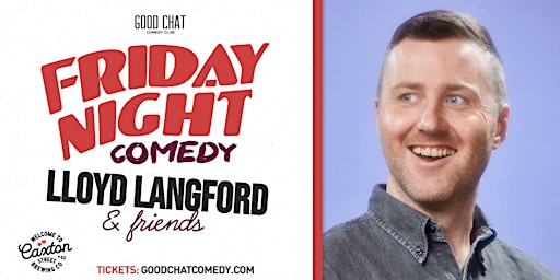 Friday Night Comedy w/ Lloyd Langford & Friends! primary image