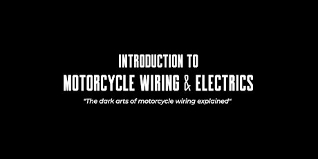Introduction to: Motorcycle Wiring & Electrics primary image