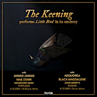 The Keening w/Aequorea + Black Magdalene primary image