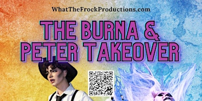 Imagen principal de The Burna & Peter Takeover - Drag and more!