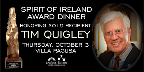 Spirit of Ireland Award Dinner in Honor of Tim Quigley primary image