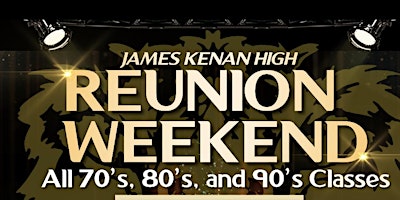 Imagem principal do evento JAMES KENAN 70'S, 80'S, AND 90'S CLASSES ALL BLACK AFFAIR REUNION