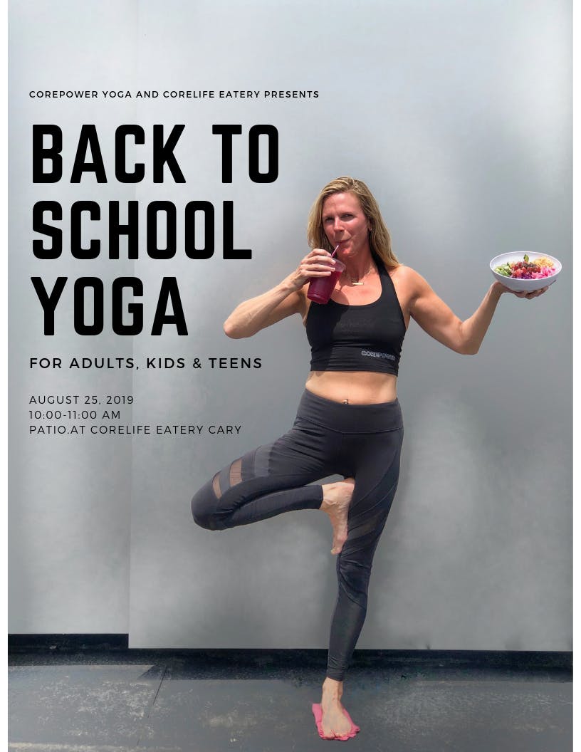 | CorePower Yoga & CoreLife Eatery | Back To School Yoga