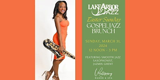 Immagine principale di Easter Sunday Gospel Jazz Brunch featuring Jazmin Ghent 