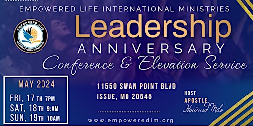 Hauptbild für Empowered Life Anniversary, Conference & Elevation Service: May 17-19, 2024