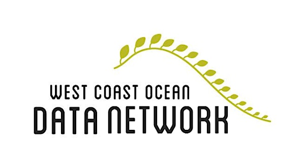 West Coast Ocean Data Network Meeting