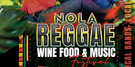 NOLA  REGGAE Wine Food & Music Festival  primärbild