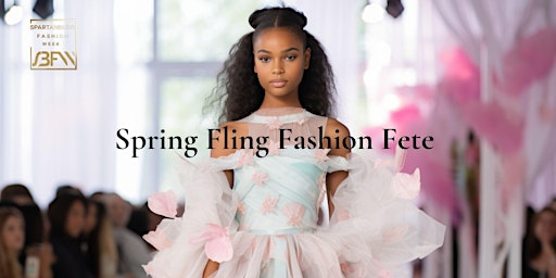 Imagem principal de Spring Fling Fashion Fete - SBFW Spring Kids Runway