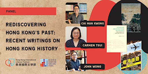 PANEL | Rediscovering Hong Kong's Past: Recent Writings on HK History primary image