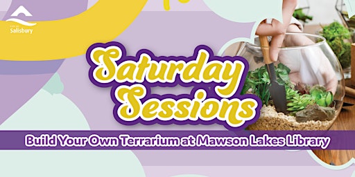 Hauptbild für Create You Own Terrarium at Mawson Lakes Library