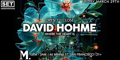 SET with DAVID HOHME (Anjunadeep | Armada) - Special Open to Close Set