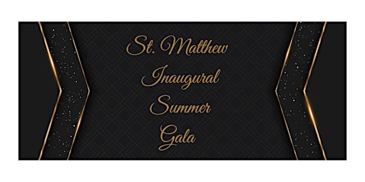 St. Matthew the Evangelist Catholic Church Inaugural Summer Gala