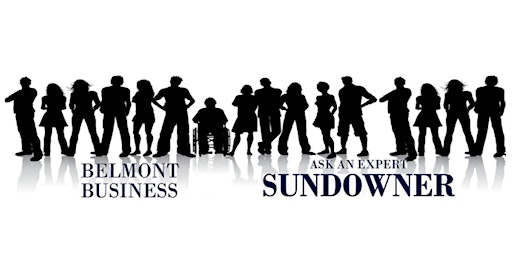 Imagen principal de Belmont Business ‘Ask an Expert’ Sundowner, 24th April