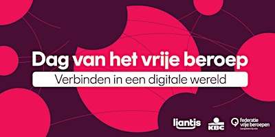 Immagine principale di Dag van het vrije beroep 2024 | Verbinden in een digitale wereld 