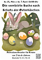 Image principale de Die verrückte Suche nach dem Schatz der Osterhäschen