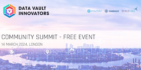 Hauptbild für Data Vault Innovators Community Summit - March 2024 - London