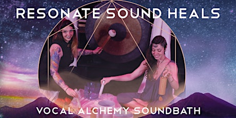 Vocal Alchemy SoundBath, Integrate + Rejuvenate primary image