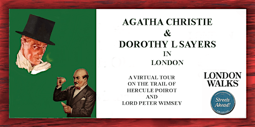 Imagem principal do evento Agatha Christie and Dorothy L Sayers: a virtual London tour