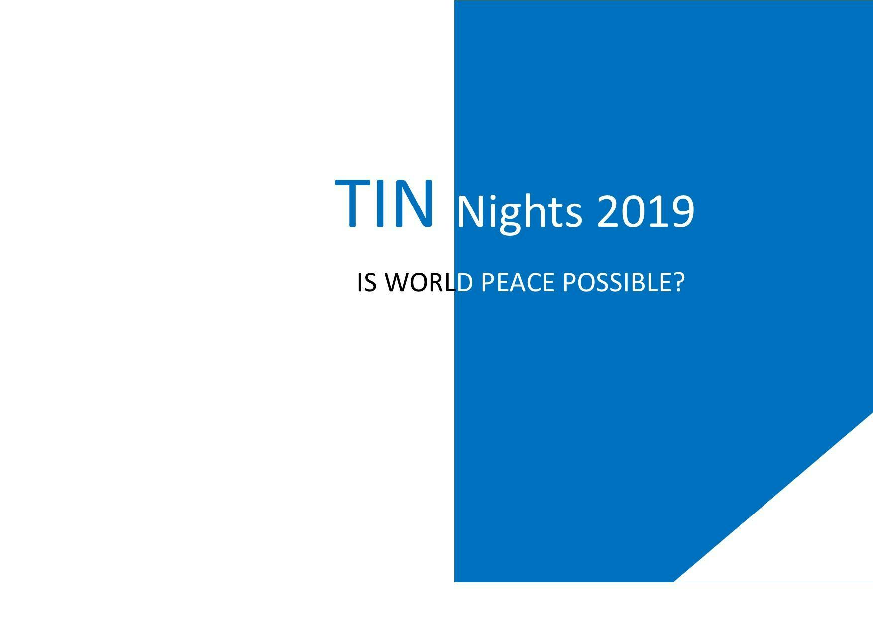 TINnights Sg - Is World Peace Possible?