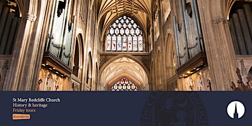 Imagem principal do evento Friday Tours: Join us for a guided tour of St Mary Redcliffe
