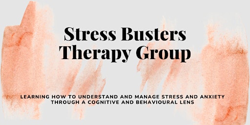 Imagem principal do evento Stress Busters – Understanding stress and anxiety through a CBT lens