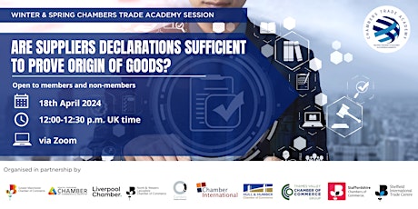 Chambers Trade Academy:  Suppliers Declarations sufficient to prove origin?