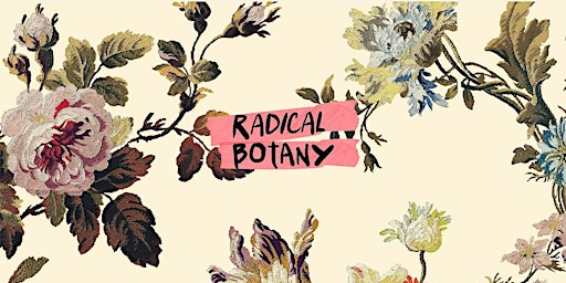 Imagem principal do evento House of Hackney Radical Botany: Constance Spry Panel Discussion