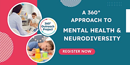 Imagen principal de A 360° Approach to Mental Health and Neurodiversity