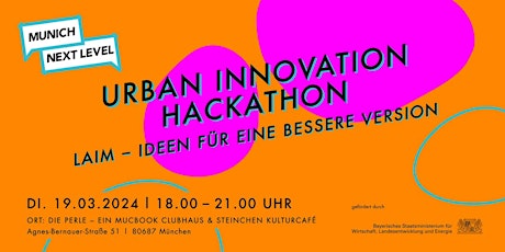 Hauptbild für MNL X PERLE // URBAN INNOVATION HACKATHON: Laim - eine bessere Version