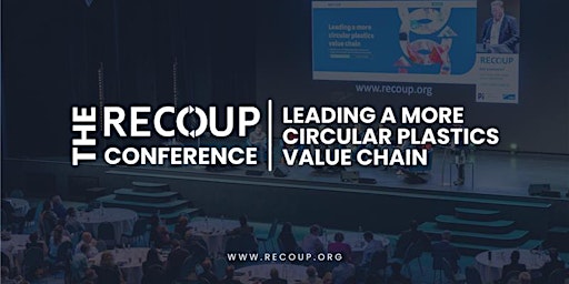 The RECOUP Conference | Leading a More Circular Plastics Value Chain primary image