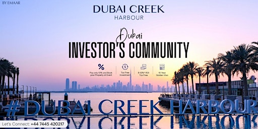 DCH - Creek Harbour - Dubai's Investors Community primary image