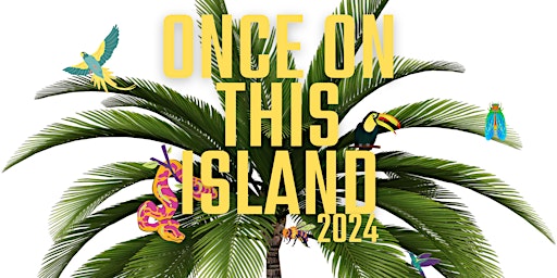 Imagem principal do evento Once On This Island  - the Broadway Musical