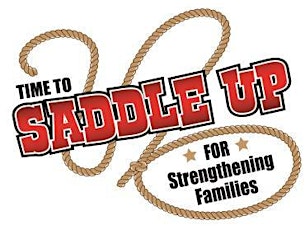 Time to Saddle Up for Strengthening Families primary image