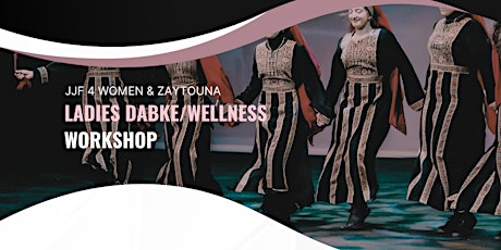 Ladies Dabke / Wellness Workshop primary image