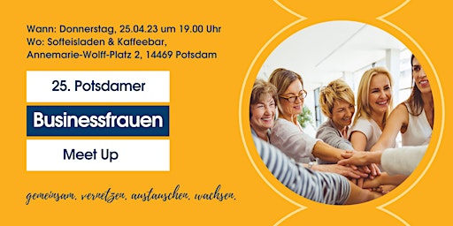 Imagem principal do evento 25.  Potsdamer Businessfrauen Meetup