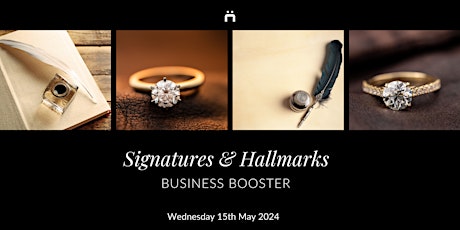 Hauptbild für Business Booster : Signatures & Hallmarks (members and curious non-members)