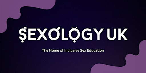 Imagem principal do evento SexologyUK – Back to Basics: Safer Sex