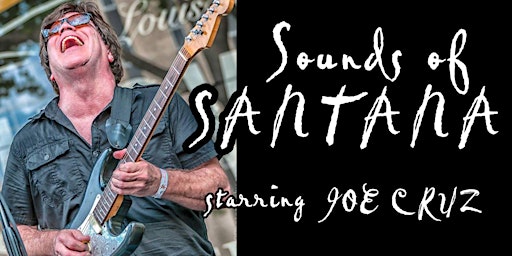 Hauptbild für Sounds of Santana Starring Joe Cruz