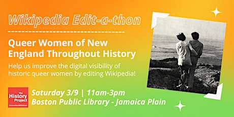 Hauptbild für Wikipedia Edit-a-thon: Queer Women of New England Throughout History