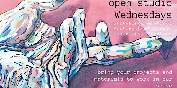 Open Studio on Wednesdays in the Gallery (Please check Schedule)