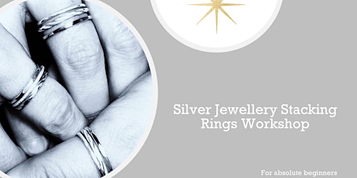 Primaire afbeelding van Sterling Silver Stacking Rings Workshop-NOW FULLY BOOKED