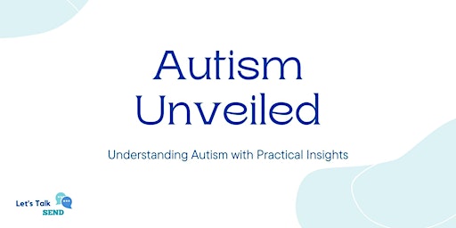 Hauptbild für Autism Unveiled Free Workshop