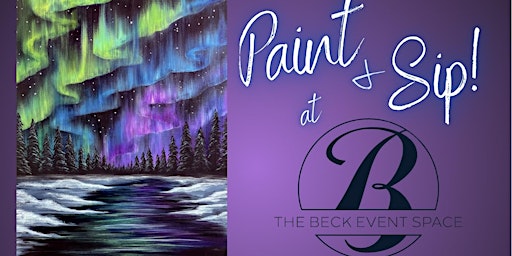 Hauptbild für Paint & Sip at The Beck Event Space!