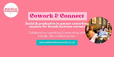 Imagem principal do evento Cowork and Connect | Collaborative in-person Coworking | Hampshire