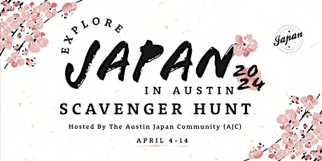 "Explore Japan in Austin" Scavenger Hunt - 2024