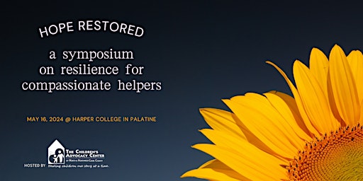 Imagem principal de Hope Restored:          A Symposium on Resilience for Compassionate Helpers